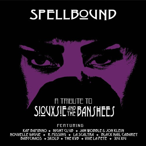 Spellbound - A Tribute To Siouxsie / Various