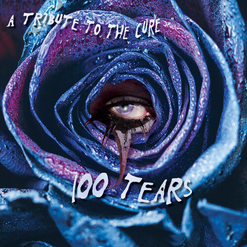 100 Tears - A Tribute To The Cure / Various