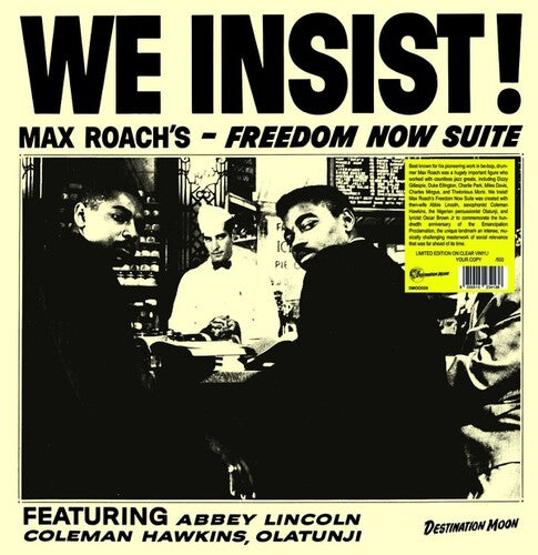 We Insist Max Roach's Freedom Now Suite