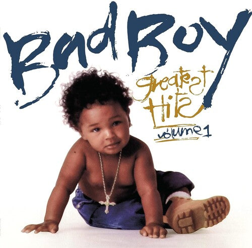 Bad Boy Greatest Hits: Volume 1 / Various