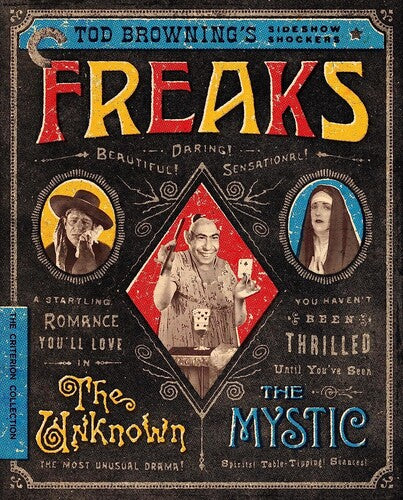 Freaks / The Unknown / The Mystic: Tod Browning's