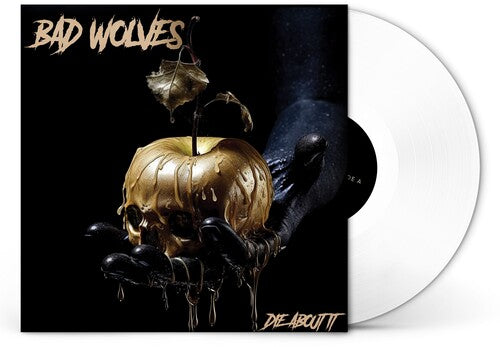 Die About It, Bad Wolves, LP