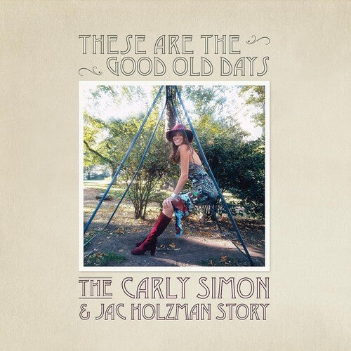 These Are The Good Old Days: The Carly Simon &, Carly Simon, LP