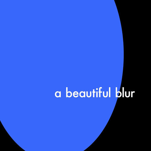 Beautiful Blur