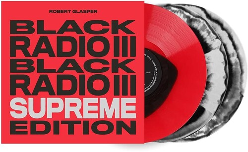Black Radio Iii (Supreme Edition)