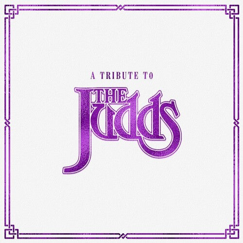 Tribute To The Judds / Various