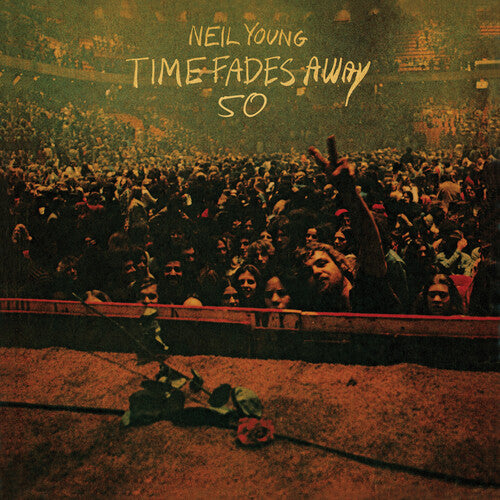 Time Fades Away (50Th Anniversary Edition)