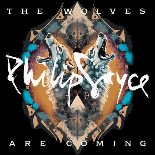 Wolves Are Coming, Philip Sayce, LP