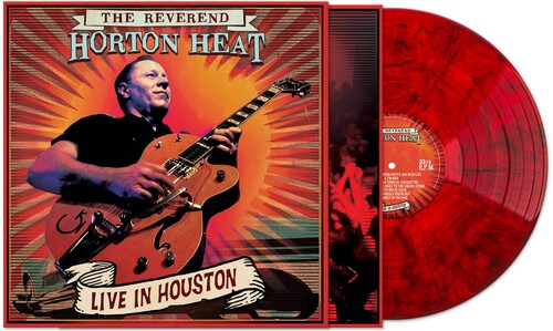 Live In Houston - Red Marble, Reverend Horton Heat, LP