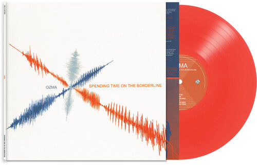 Spending Time On The Borderline - Red, Ozma, LP