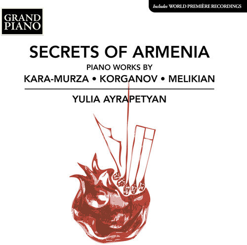 Secrets Of Armenia - Piano Works