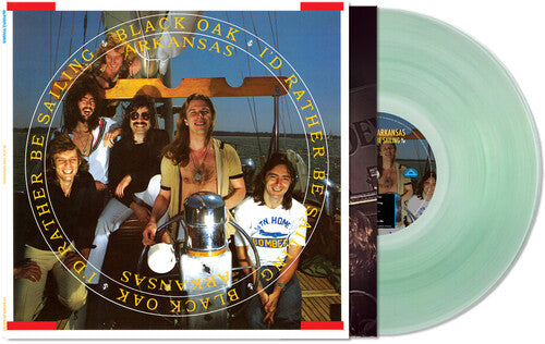 I'd Rather Be Sailing - Coke Bottle Green, Black Oak Arkansas, LP