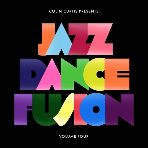 Colin Curtis Presents Jazz Dance Fusion 4 (Part 1)