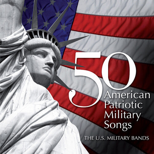 50 American Patriotic Military Songs / Various