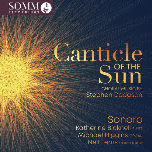 Canticle Of The Sun - Choral Music By Stephen