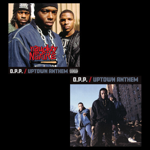 O.P.P. / Uptown Anthem