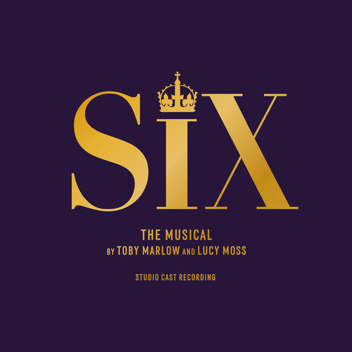 Six: The Musical (Studio Cast Recording)