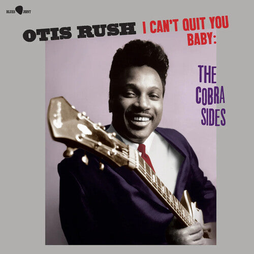 I Can't Quit You Baby / The Cobra Sides