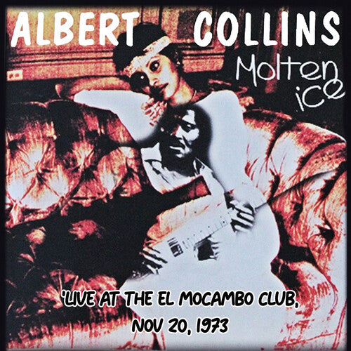 Molten Ice (Live At The El Mocambo Club 1973)