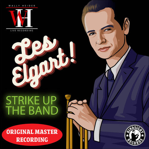 Strike Up The Band - The Wally Heider Recordings