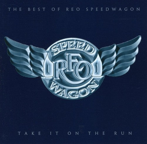 Take It On The Run: The Best Of Reo Speedwagon