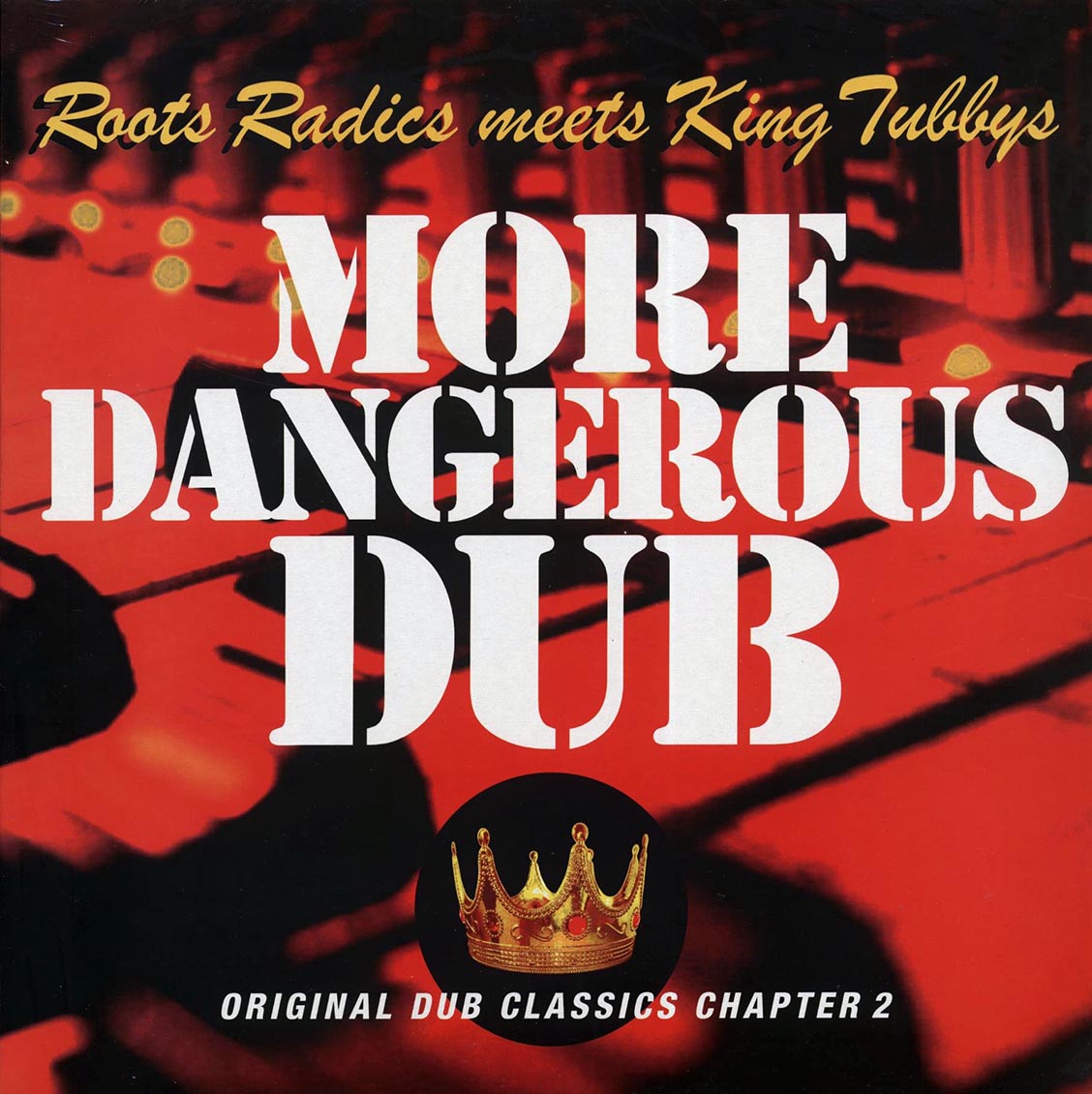 The Roots Radics, King Tubby - More Dangerous Dub: The Roots Radics Meet King Tubby - Vinyl LP
