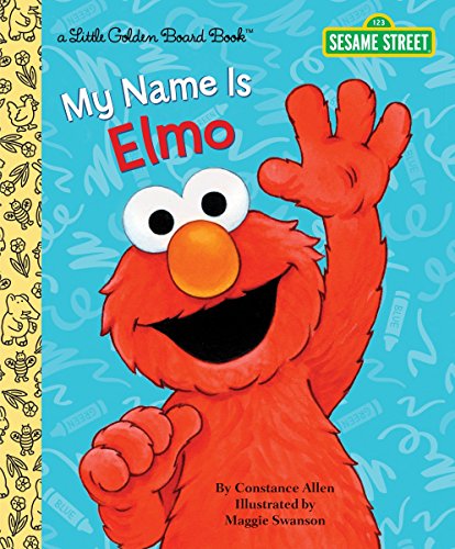 My Name Is Elmo -- Constance Allen, Hardcover