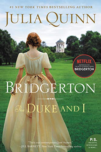 The Duke and I: Bridgerton -- Julia Quinn, Paperback