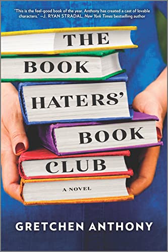 The Book Haters' Book Club -- Gretchen Anthony - Paperback
