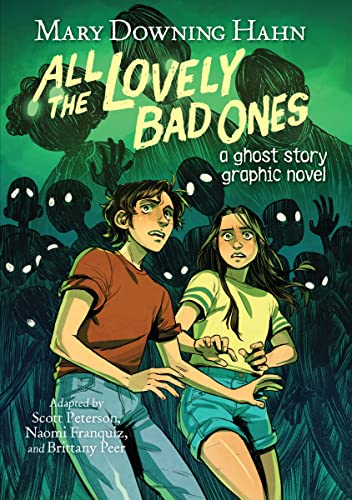 All the Lovely Bad Ones Graphic Novel: A Ghost Story -- Mary Downing Hahn - Hardcover