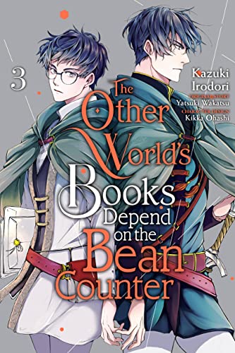 The Other World's Books Depend on the Bean Counter, Vol. 3 by Irodori, Kazuki
