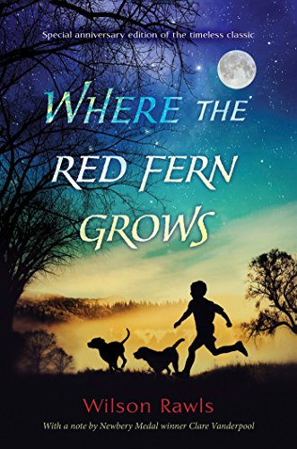 Where the Red Fern Grows -- Wilson Rawls - Hardcover