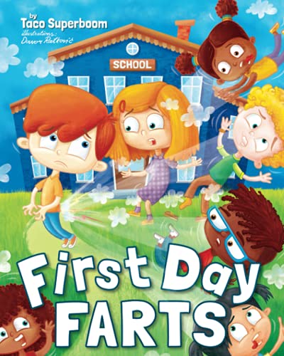 First Day Farts by Superboom, Taco