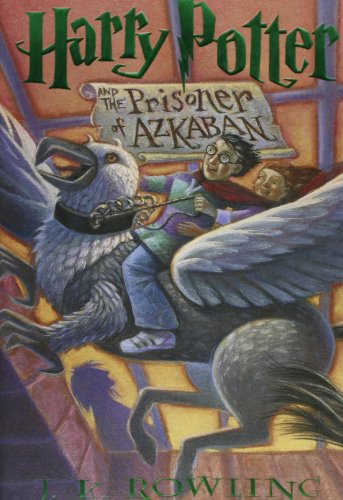 Harry Potter and the Prisoner of Azkaban -- J. K. Rowling, Hardcover