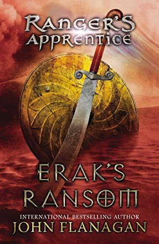 Erak's Ransom: Book Seven -- John Flanagan, Paperback