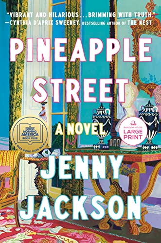 Pineapple Street: A GMA Book Club Pick (a Novel) -- Jenny Jackson, Paperback