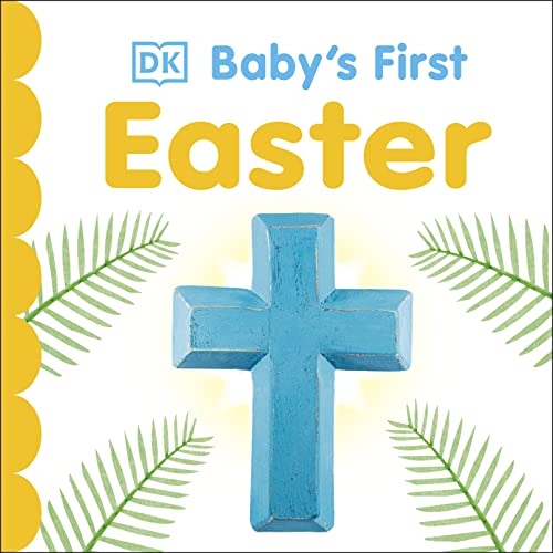 Baby's First Easter -- DK, Board Book