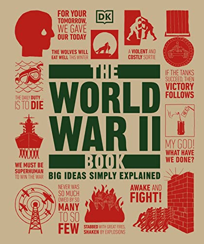 The World War II Book -- DK - Hardcover