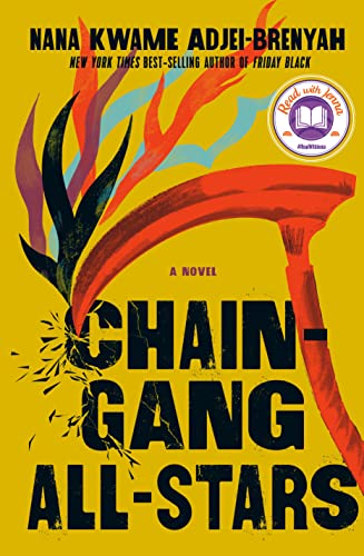 Chain Gang All Stars -- Nana Kwame Adjei-Brenyah - Hardcover