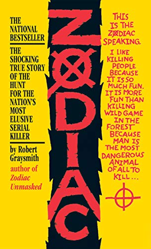Zodiac: The Shocking True Story of the Hunt for the Nation's Most Elusive Serial Killer -- Robert Graysmith, Paperback