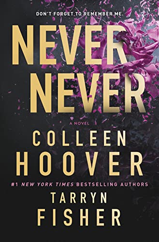 Never Never: A Twisty, Angsty Romance by Hoover, Colleen