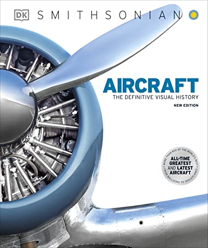 Aircraft: The Definitive Visual History -- DK, Hardcover