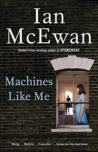 Machines Like Me -- Ian McEwan, Paperback