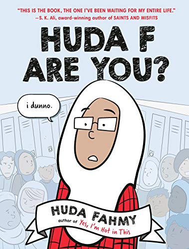 Huda F Are You?: A Graphic Novel -- Huda Fahmy, Paperback