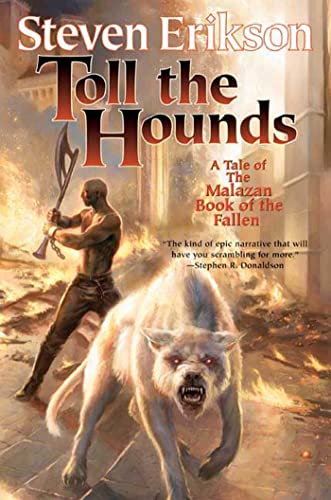 Toll the Hounds -- Steven Erikson - Paperback