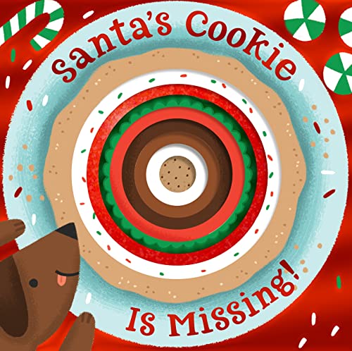 Santa's Cookie Is Missing!: Board Book with Die-Cut Reveals: A Christmas Holiday Book for Kids -- Clarion Books, Board Book