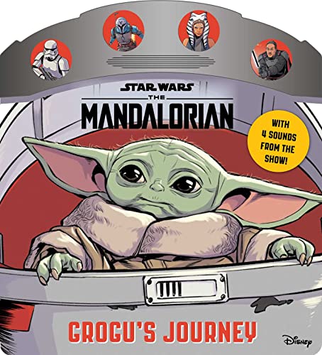 Star Wars the Mandalorian: Grogu's Journey -- Grace Baranowski, Board Book