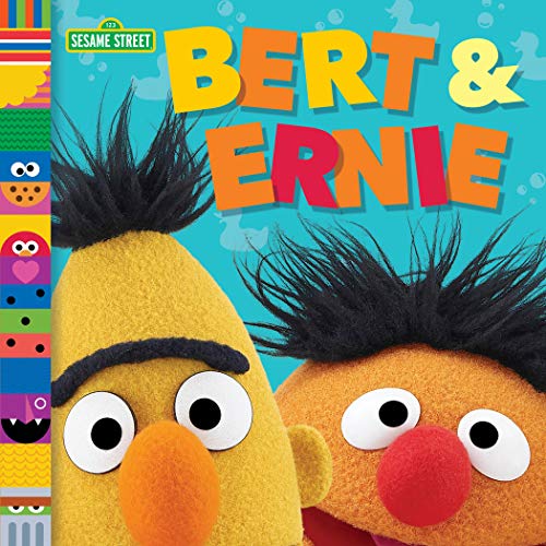 Bert & Ernie (Sesame Street Friends) -- Andrea Posner-Sanchez, Board Book