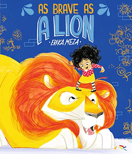 As Brave as a Lion by Meza, Erika