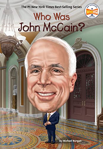 Who Was John McCain? -- Michael Burgan - Paperback